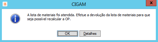 Arquivo:RecalcularOPListaDeMateriaisFoiAtendida.png