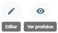 Botão "Editar" e "Ver Produtos"